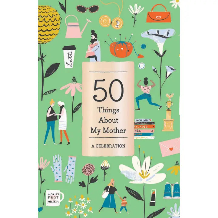 ' 50 Things About My Mother' Fill-In Book