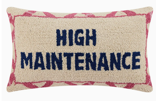 'High Maintenance' Hook Wool Pillow